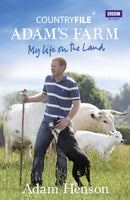 Countryfile: Adam's Farm : My Life on the Land-9781849900706