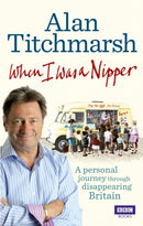 When I Was a Nipper : The Way We Were in Disappearing Britain-9781849901529