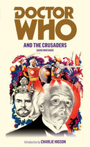 Doctor Who and the Crusaders-9781849901901