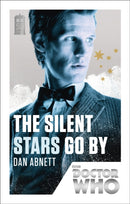 Doctor Who: The Silent Stars Go By : 50th Anniversary Edition-9781849905176