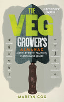 Gardeners'' World: The Veg Grower''s Almanac