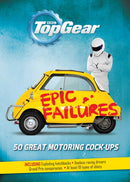 Top Gear: Epic Failures : 50 Great Motoring Cock-Ups-9781849908207