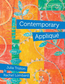 Contemporary Applique : Cutting edge design and techniques in textile art-9781849941587