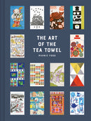 The Art of the Tea Towel : 100 of the best designs-9781849945028