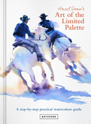 Hazel Soan''s Art of the Limited Palette