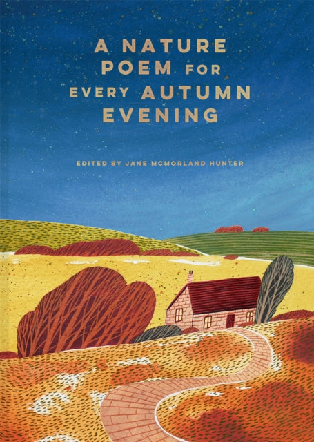 A Nature Poem for every Autumn Evening : Volume 3-9781849948623