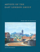 Artists of the East London Group : From Bow to Biennale-9781849949279
