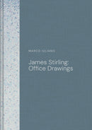 James Stirling: Office Drawings