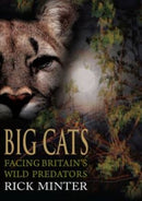 Big Cats : Facing Britain's Wild Predators-9781849950428