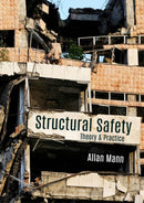 Structural Safety : Theory & Practice-9781849951524