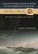 A Scottish Blockade Runner in the American Civil War - Joannes Wyllie of the steamer Ad-Vance-9781849954822