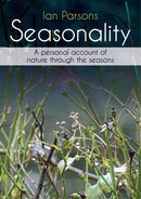 Seasonality : A personal account of nature through the seasons-9781849955058