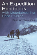 An Expedition Handbook : with Mountaineering Case Studies-9781849955355