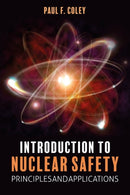 Introduction to Nuclear Safety : Principles and Applications-9781849955386