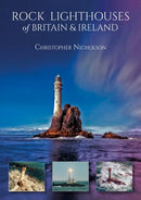 Rock Lighthouses of Britain & Ireland-9781849955447