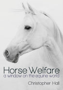 Horse Welfare : A Window on the Equine World-9781849955485