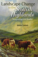 Landscape Change in the Scottish Highlands