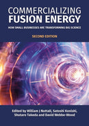 Commercializing Fusion Energy : How Small Businesses are Transforming Big Science-9781849956048
