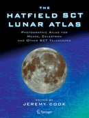 The Hatfield SCT Lunar Atlas : Photographic Atlas for Meade, Celestron and other SCT Telescopes-9781849969031