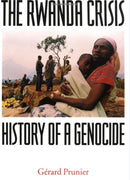 The Rwanda Crisis : History of a Genocide-9781850653721