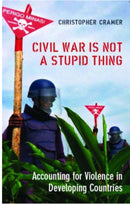 Civil War is Not a Stupid Thing : Accounting for Violence in Developing Countries-9781850658214