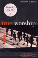 True Worship : True Worship-9781850784456