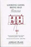 Looking Good, Being Bad : The (Not So) Subtle Art of Churchmanship-9781850788980