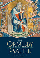 The Ormesby Psalter – Patrons and Artists in Medieval East Anglia