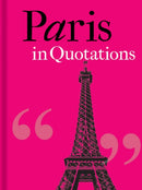 Paris in Quotations-9781851244102