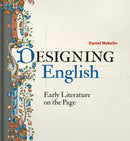 Designing English : Early Literature on the Page-9781851244751