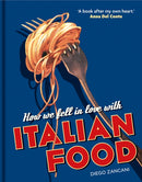 How We Fell in Love with Italian Food-9781851245123