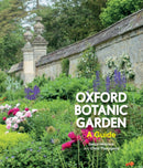 Oxford Botanic Garden – A Guide
