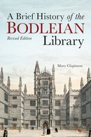 Brief History of the Bodleian Library, A-9781851245444