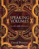 Speaking Volumes – Books with Histories