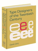 Type Designers of the Twentieth Century-9781851245819