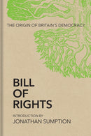 Bill of Rights – The Origin of Britain's Democracy