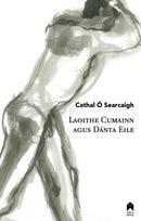 Laoithe Cumainn Agus Danta Eile-9781851322602