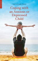 Coping with an Anxious or Depressed Child : A CBT Guide for Parents and Children-9781851684823