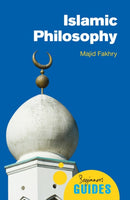 Islamic Philosophy : A Beginner's Guide-9781851686254