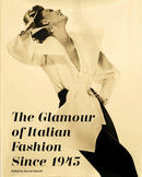 The Glamour of Italian Fashion Since 1945-9781851778171
