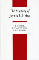 The Mystery of Jesus Christ-9781851821273