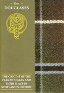 The Douglas : The Origins of the Clan Douglas and Their Place in History-9781852170660