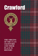 Crawford : The Origins of the Clan Crawford and Their Place in History-9781852171094