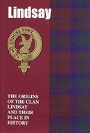 Lindsay : The Origins of the Clan Lindsay and Their Place in History-9781852171148