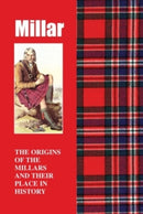 Millar : The Origins of the Millars and Their Place in History-9781852172091