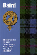Baird : The Origins of the Clan Baird and Their Place in History-9781852172862