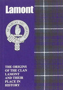Lamont : The Origins of the Clan Lamont and Their Place in History-9781852173074