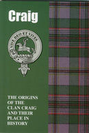 Craig : The Origins of the Clan Craig and Their Place in History-9781852173470