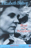 Elizabeth Bishop: Poet of the Periphery-9781852245566