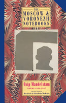 The Moscow & Voronezh Notebooks : Poems 1930-1937-9781852246310